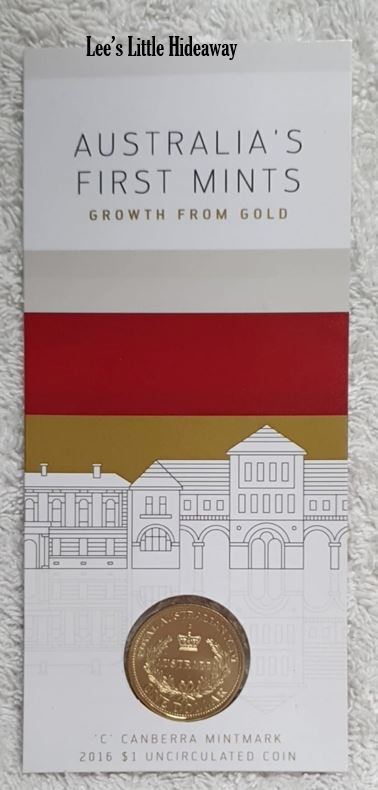 2016 $1 Australia's First Mints - Growth from Gold C Canberra Mintmark Counterstamp Royal Australian Mint