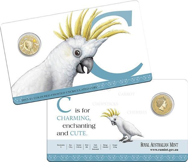 2015 Alphabet Collection Letter C $1 Coloured Frosted Coin RAM