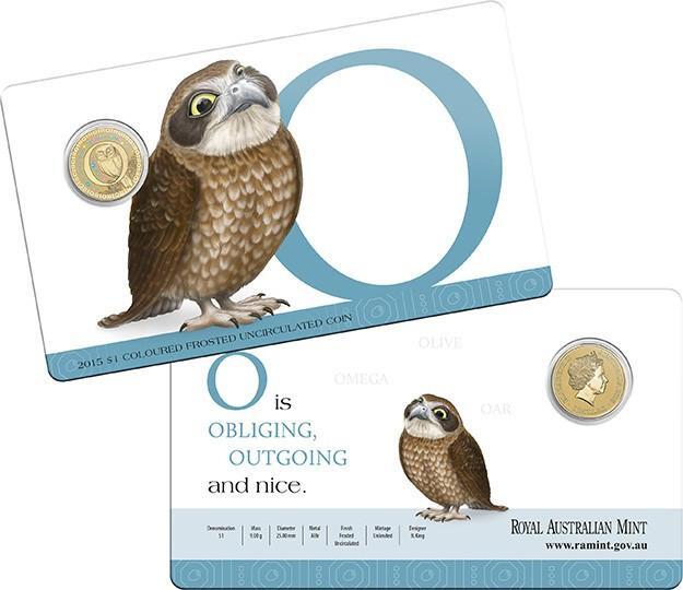 2015 Alphabet Collection Letter O $1 Coloured Frosted Coin RAM