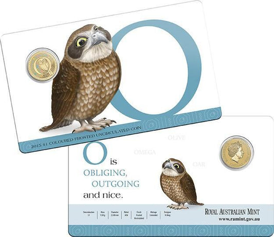 2015 Alphabet Collection Letter O $1 Coloured Frosted Coin RAM